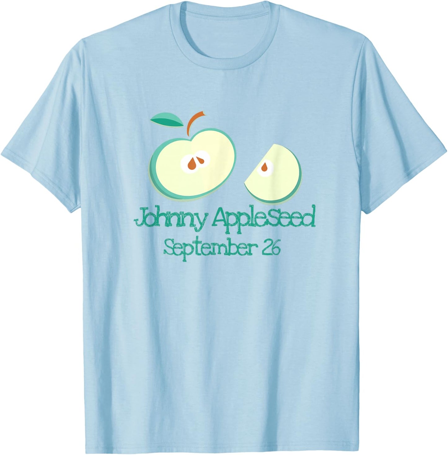 Johnny Appleseed Teacher Elementary Pre School Kids Teachers T-Shirt - T-Shirt | Light Blue