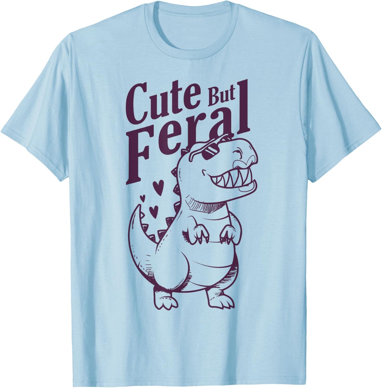 Cute But Feral Girls Kids Toddler T-Shirt - T-Shirt | Light Blue