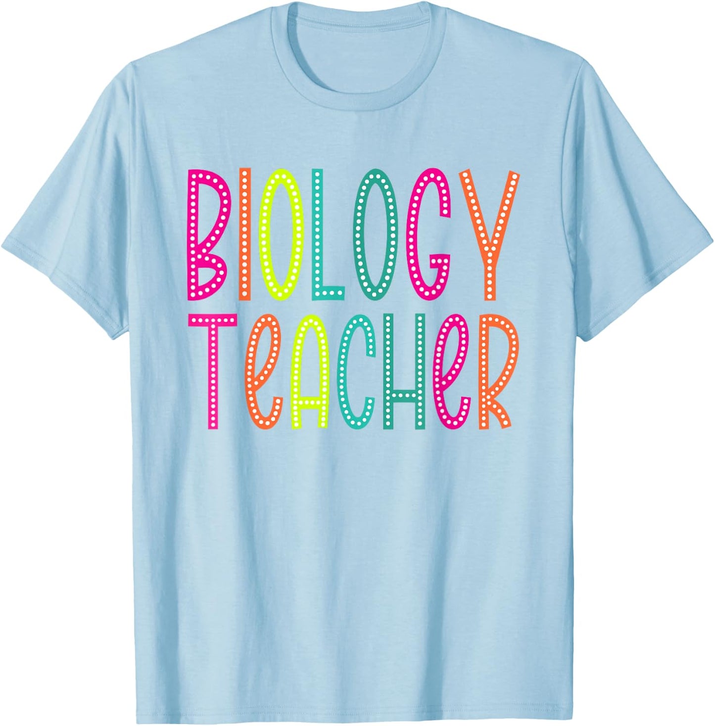 Biology Teacher appreciation Week back to school Women Men T-Shirt - T-Shirt | Light Blue