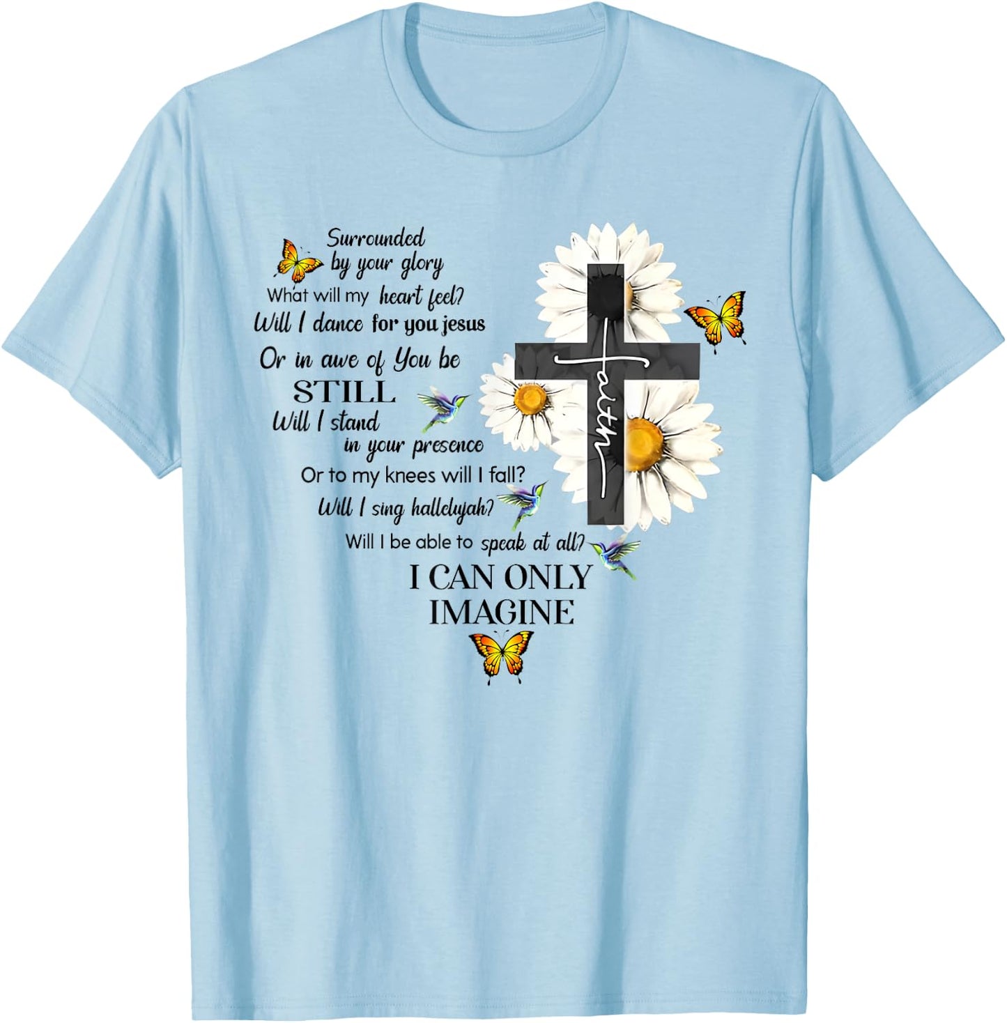 Butterfly Jesus Cross I Can Imagine Christian Religious T-Shirt - T-Shirt | Light Blue