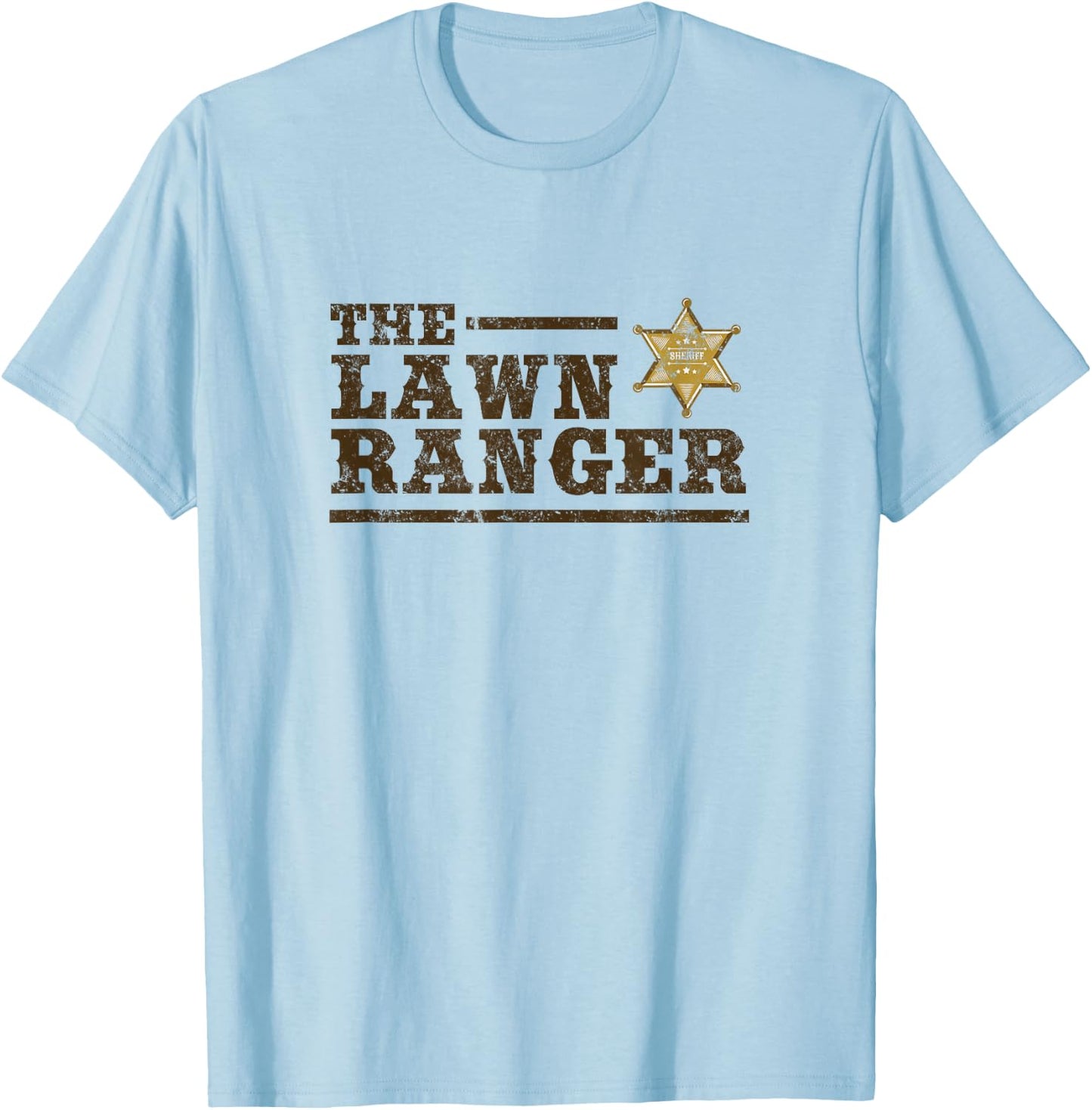 Lawn Ranger Grass Mower Mowing Father's Day Gardening T-Shirt - T-Shirt | Light Blue