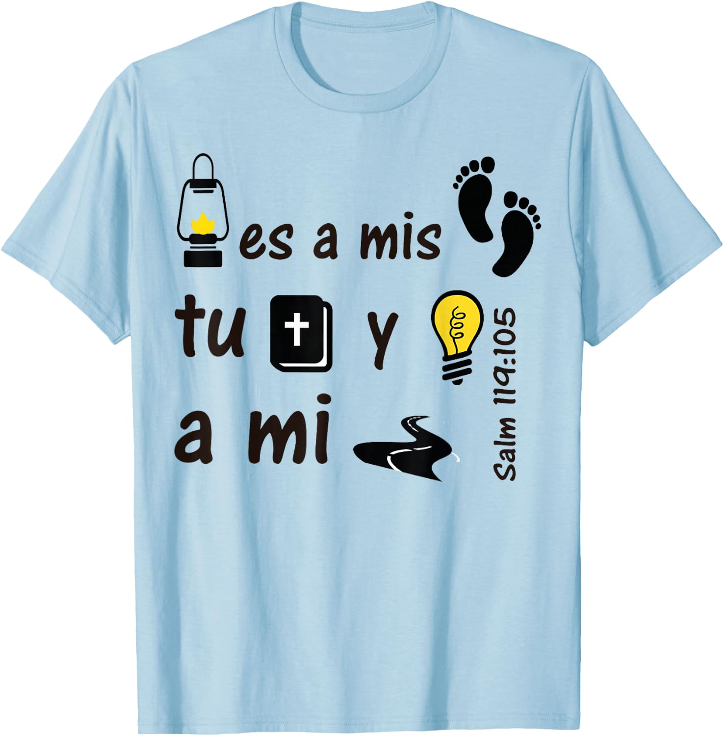 Lámpara es a mis pies tu palabra, y luz para mi camino T-Shirt - T-Shirt | Light Blue