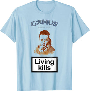 Albert Camus Living Kills Famous Camus Quote Poison T-Shirt - T-Shirt | Light Blue