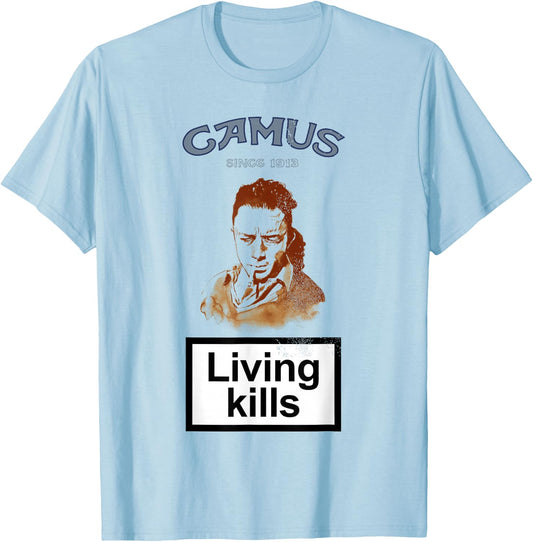 Albert Camus Living Kills Famous Camus Quote Poison T-Shirt - T-Shirt | Light Blue