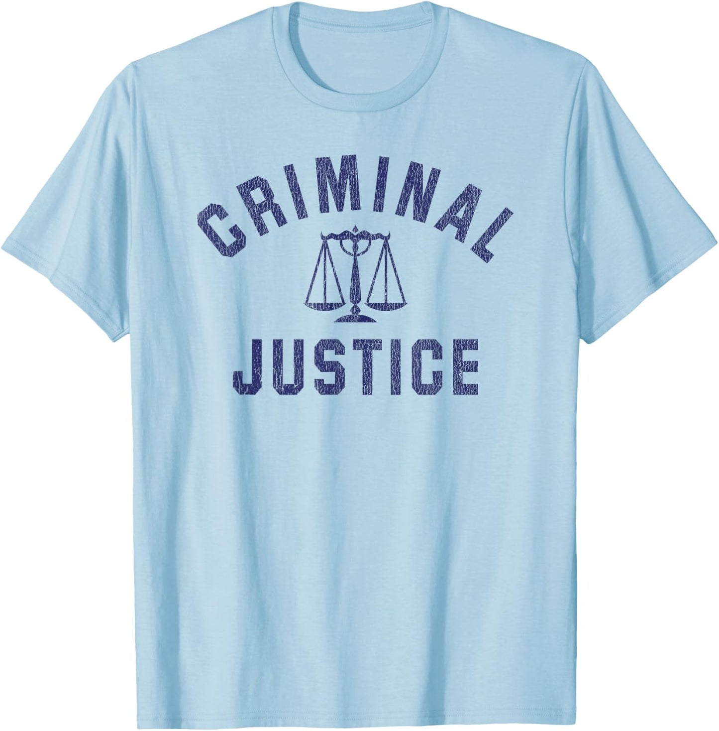 Criminal Justice Major College Graduate Graduation T-Shirt - T-Shirt | Light Blue