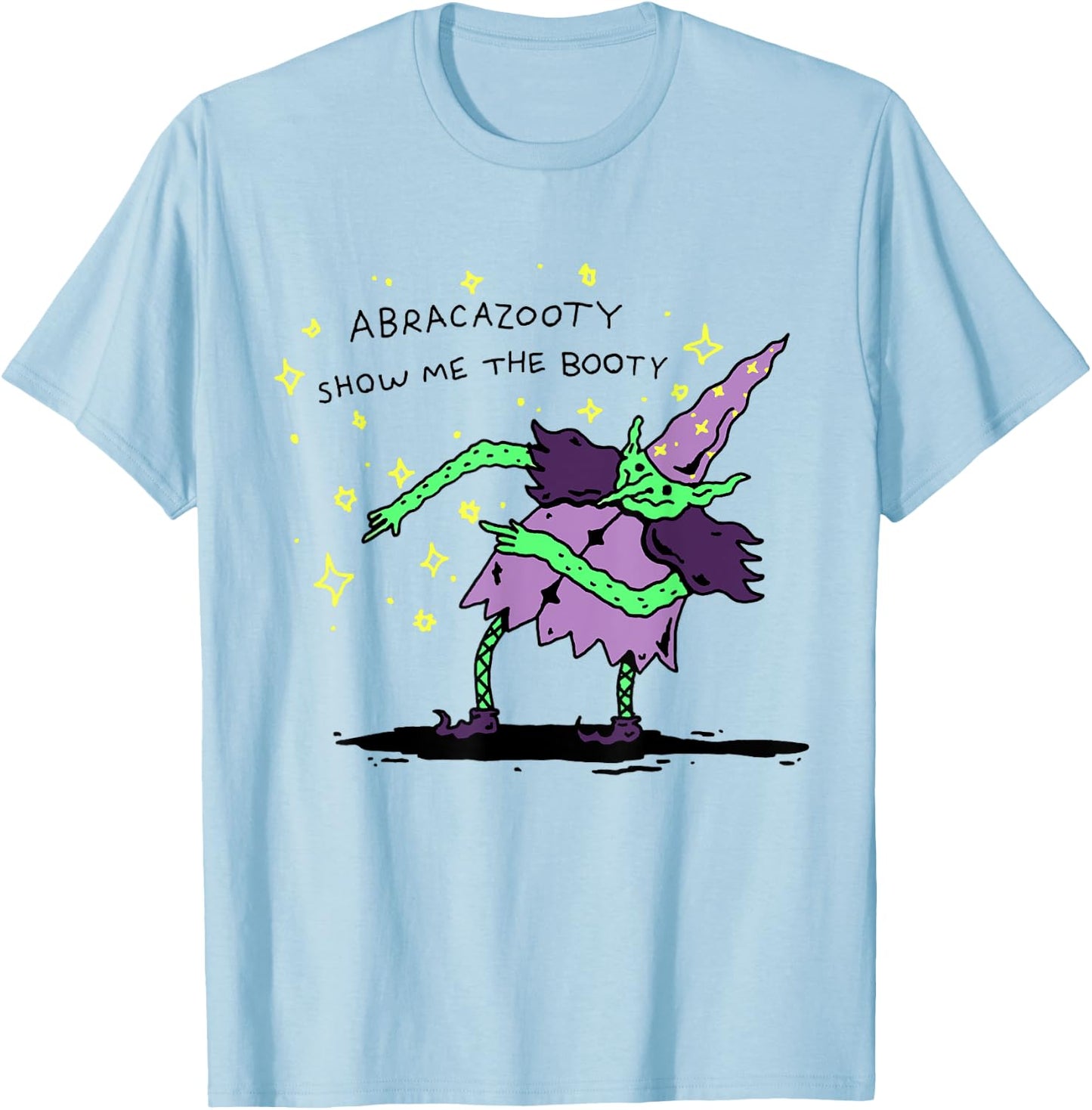 Abracazooty Show Me the Booty Funny Wizard T-Shirt - T-Shirt | Light Blue