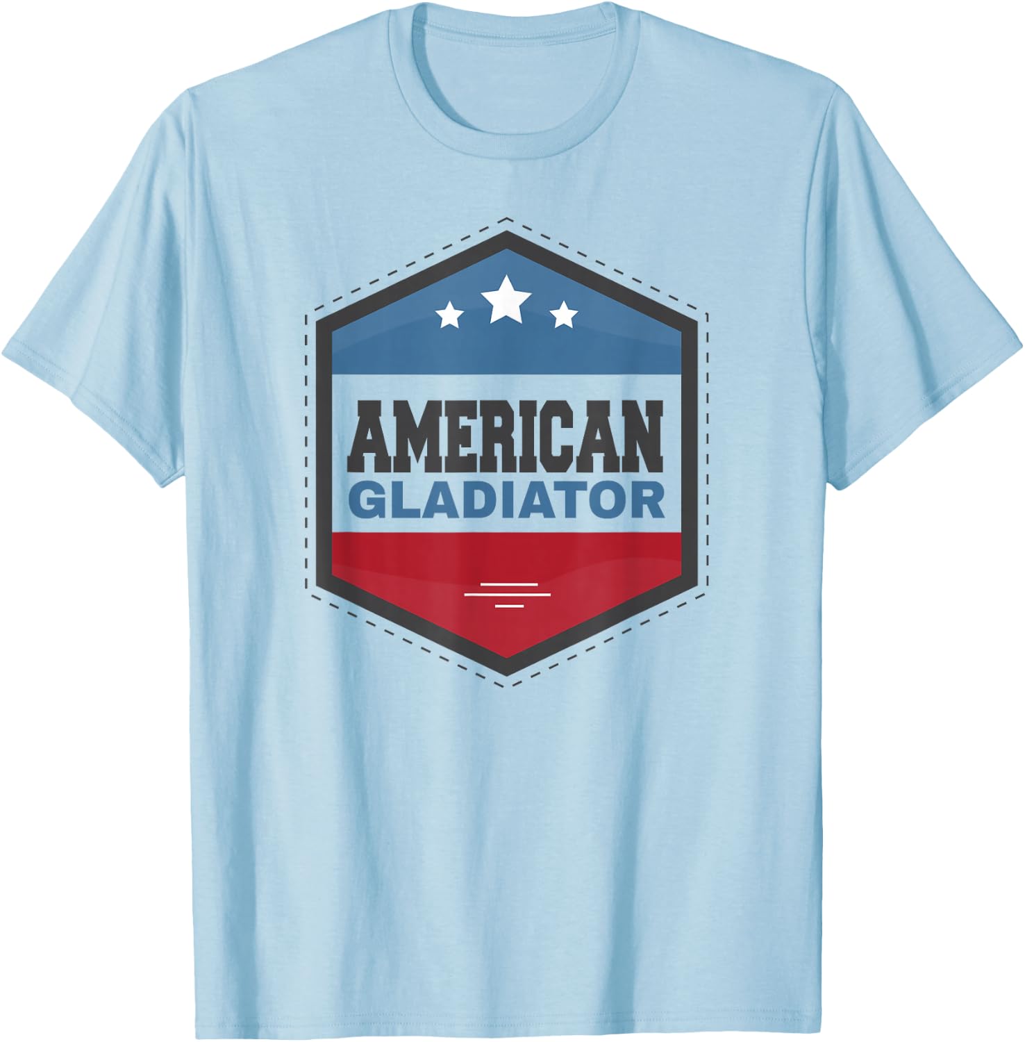 American Gladiator USA Flag Gym Sports Quote Humor T-Shirt - T-Shirt | Light Blue