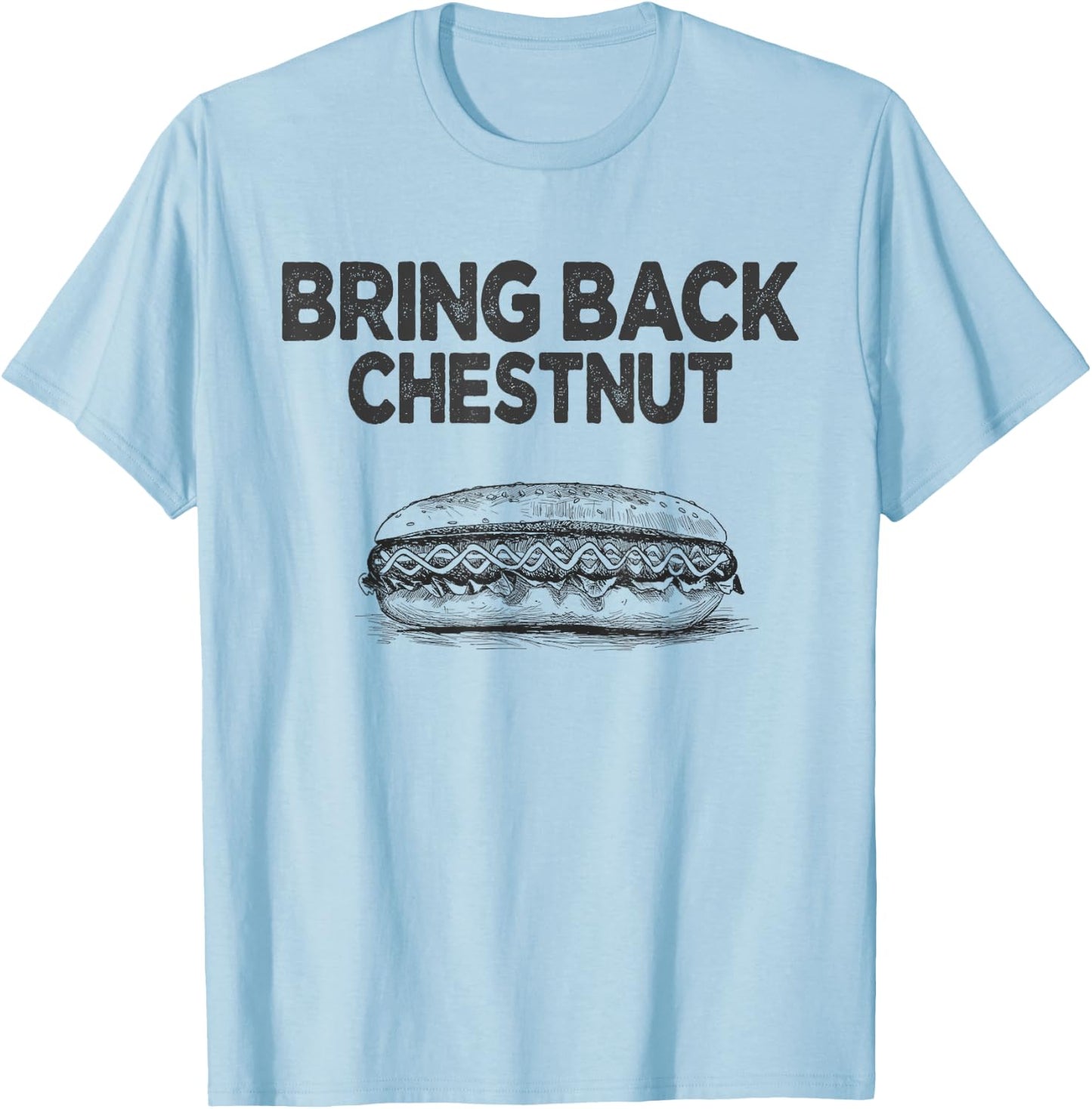 Bring Back Chestnut- Winner T-Shirt - T-Shirt | Light Blue
