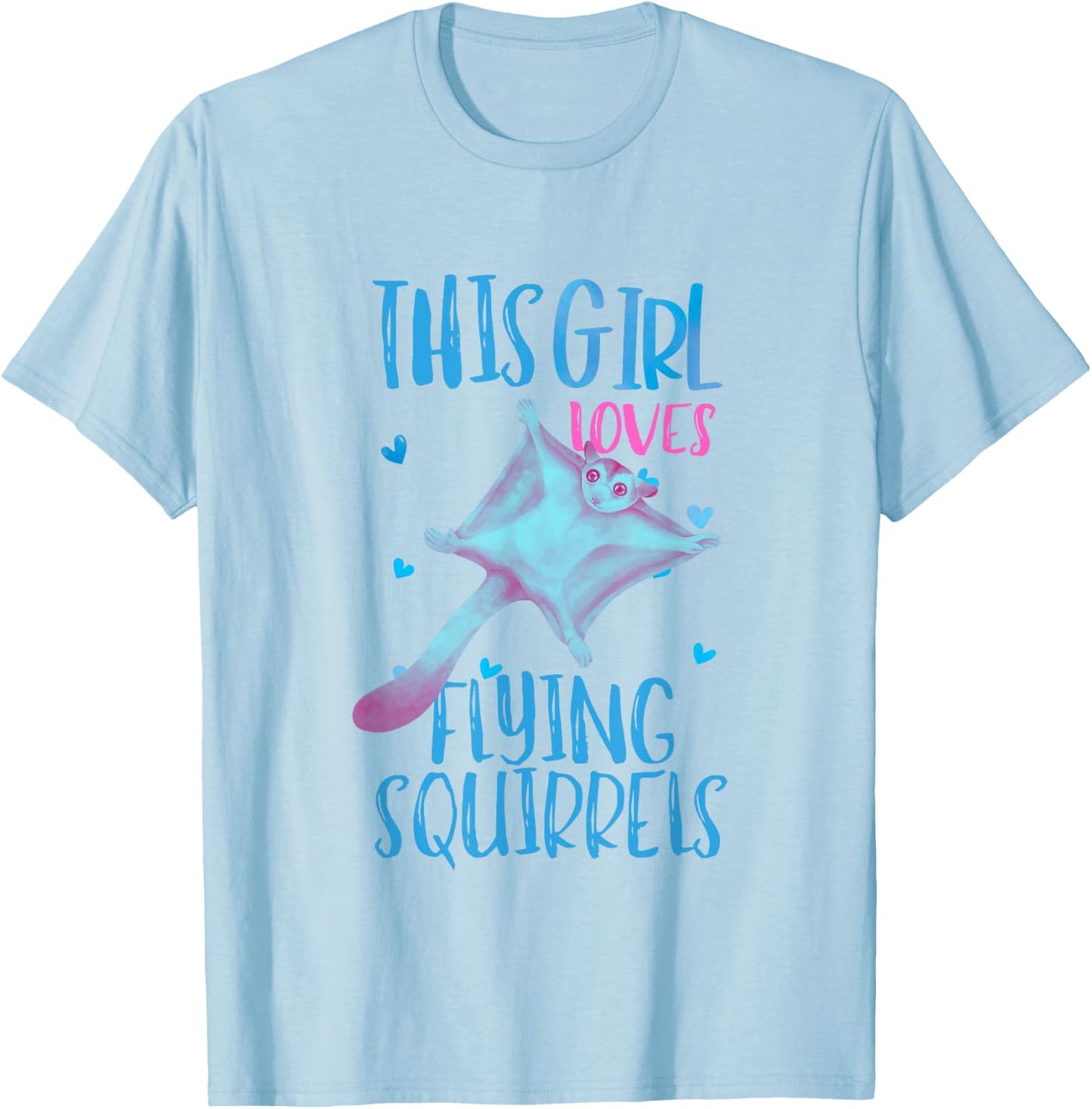 Flying Squirrel Shirt Girl Animal Lover Flying Squirrels T-Shirt - T-Shirt | Light Blue