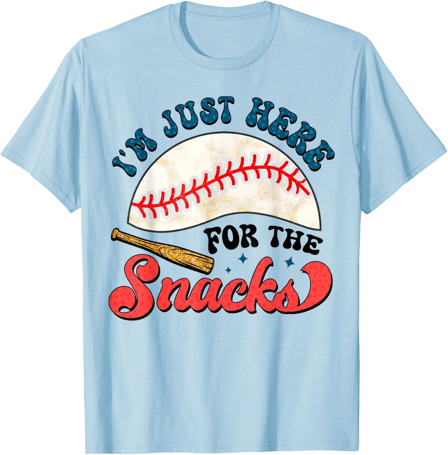 Baseball Brother I'm Just Here for the Snacks T-Shirt - T-Shirt | Light Blue