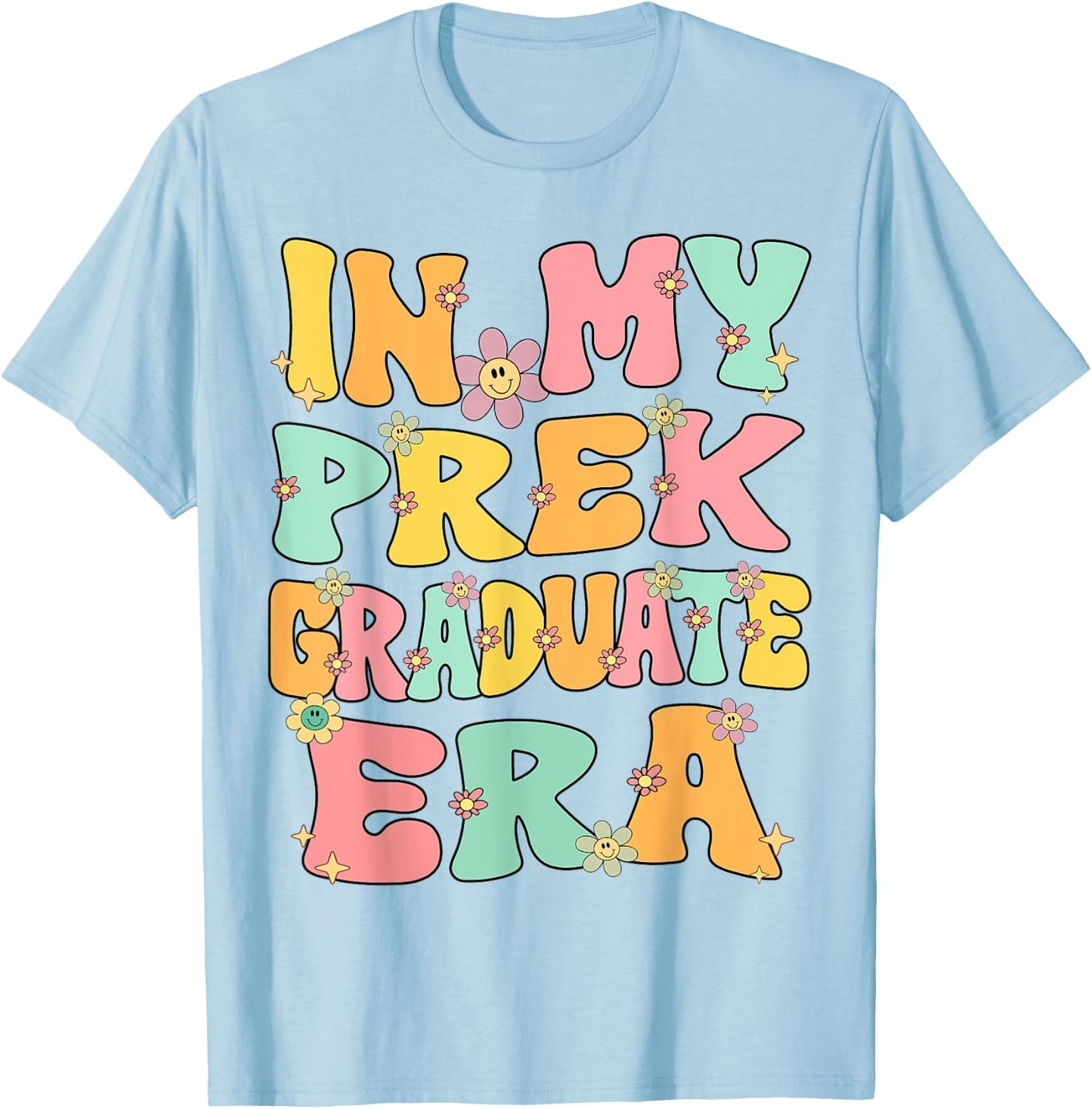 In My PreK Graduate Era Groovy Pre k Last Day Of Preschool T-Shirt - T-Shirt | Light Blue