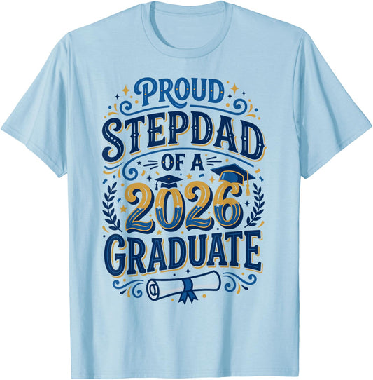 Proud Stepdad of A 2026 Graduate Senior Graduation Family T-Shirt - T-Shirt | Light Blue