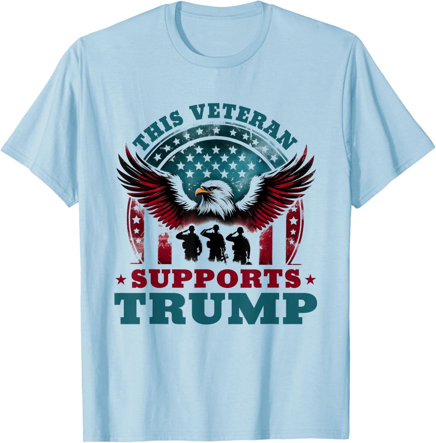 This Veteran Supports Trump 2024 American Flag 4th Of July T-Shirt - T-Shirt | Light Blue