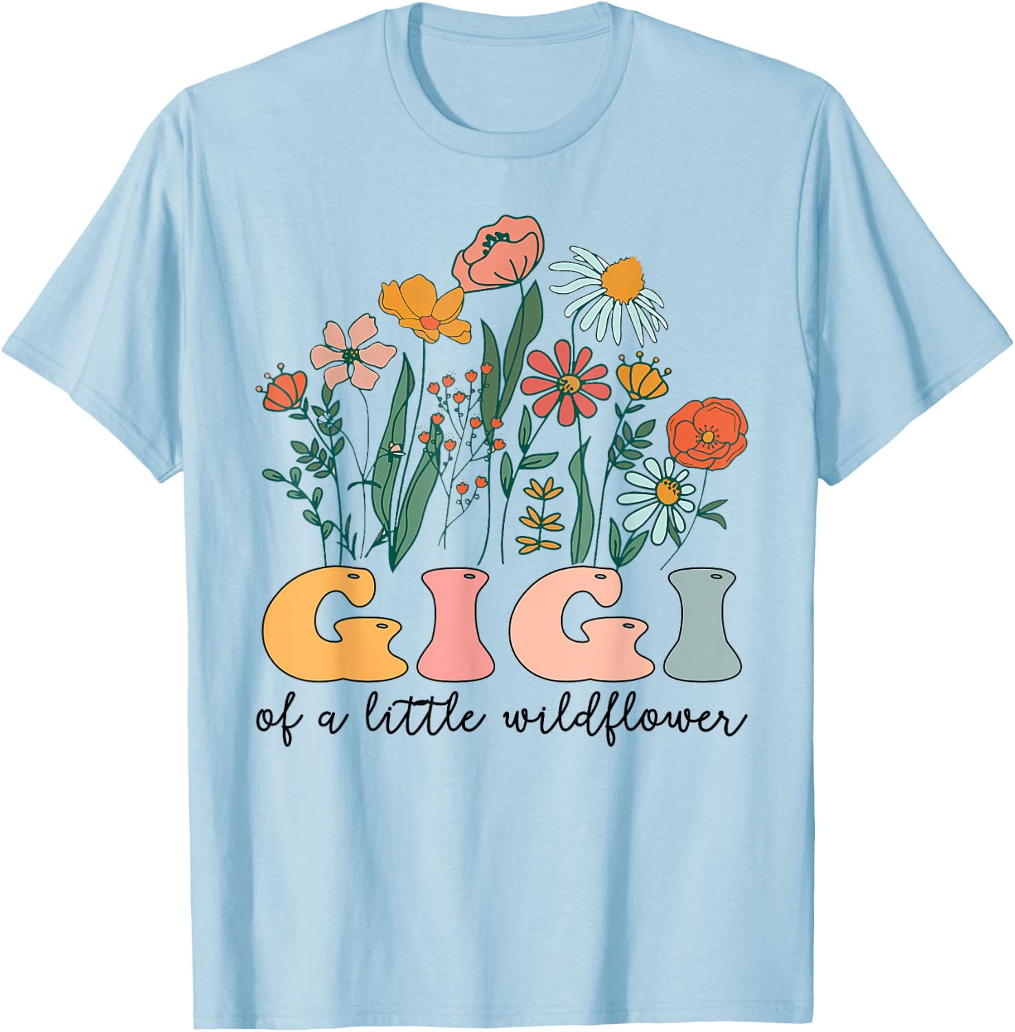 Gigi Of The Little Wildflower Birthday Party Baby Shower T-Shirt - T-Shirt | Light Blue