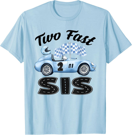 Two Fast Sis of The Birthday Boy Racing Car Party T-Shirt - T-Shirt | Light Blue