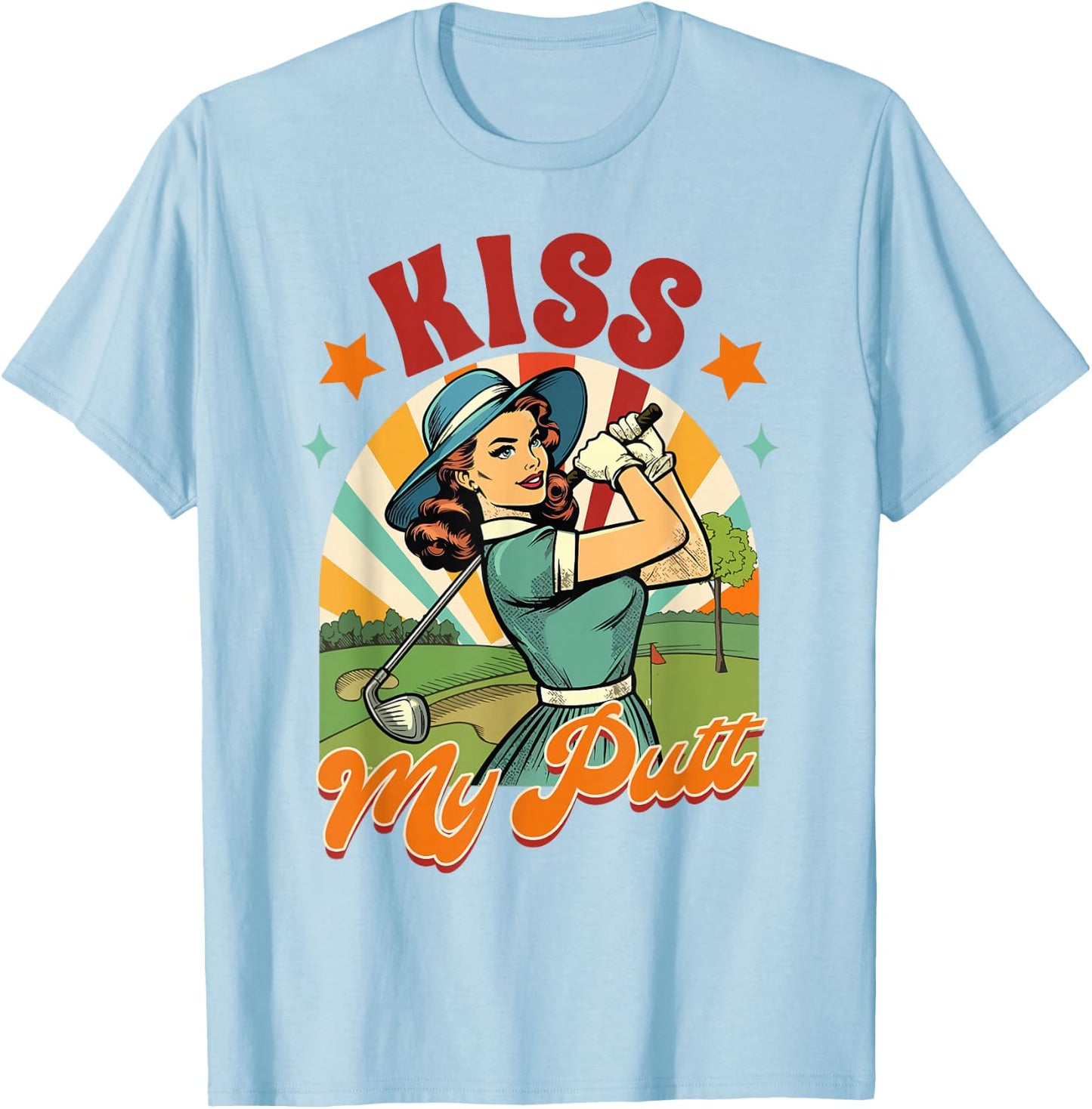 Golf Player Golfer Golf Club Par Time Kiss My Putt T-Shirt - T-Shirt | Light Blue