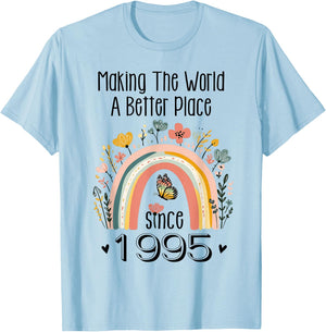 30th Birthday Making The World A Better Place Since 1995 T-Shirt - T-Shirt | Light Blue