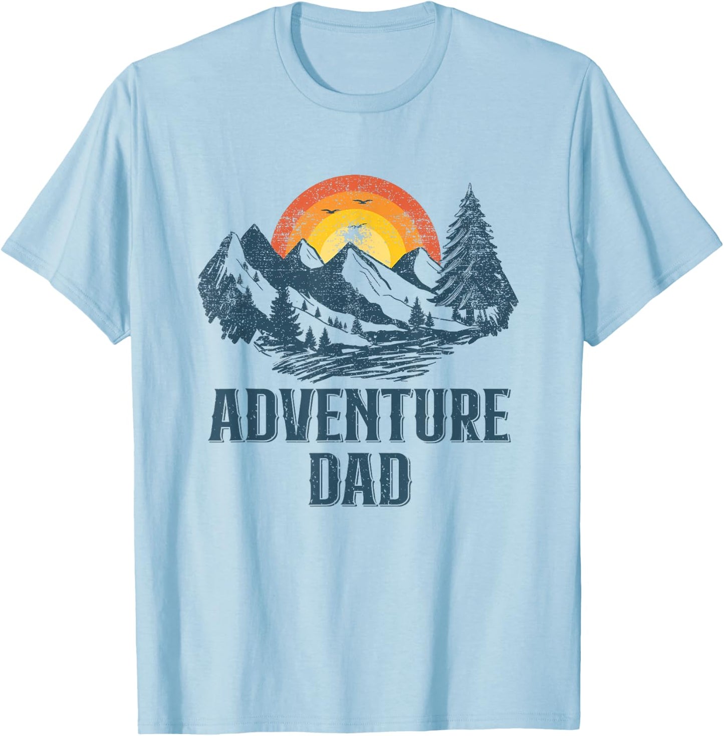 Adventure Dad Hiking Father T-Shirt - T-Shirt | Light Blue