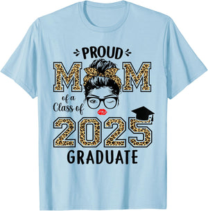 Mom Senior 2025 Proud Mom of A Class of 2025 Graduate T-Shirt - T-Shirt | Light Blue