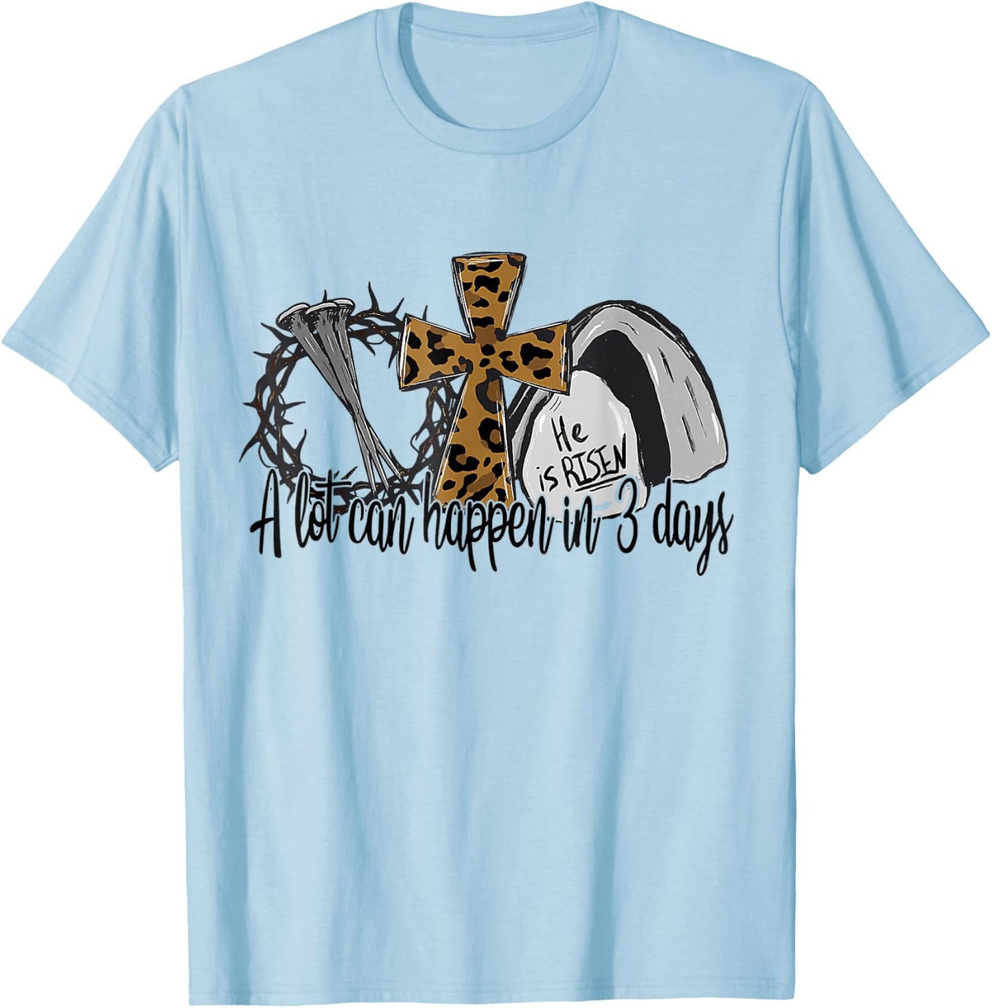 A Lot Can Happen In 3 Days Jesus Easter Leopard Christian T-Shirt - T-Shirt | Light Blue