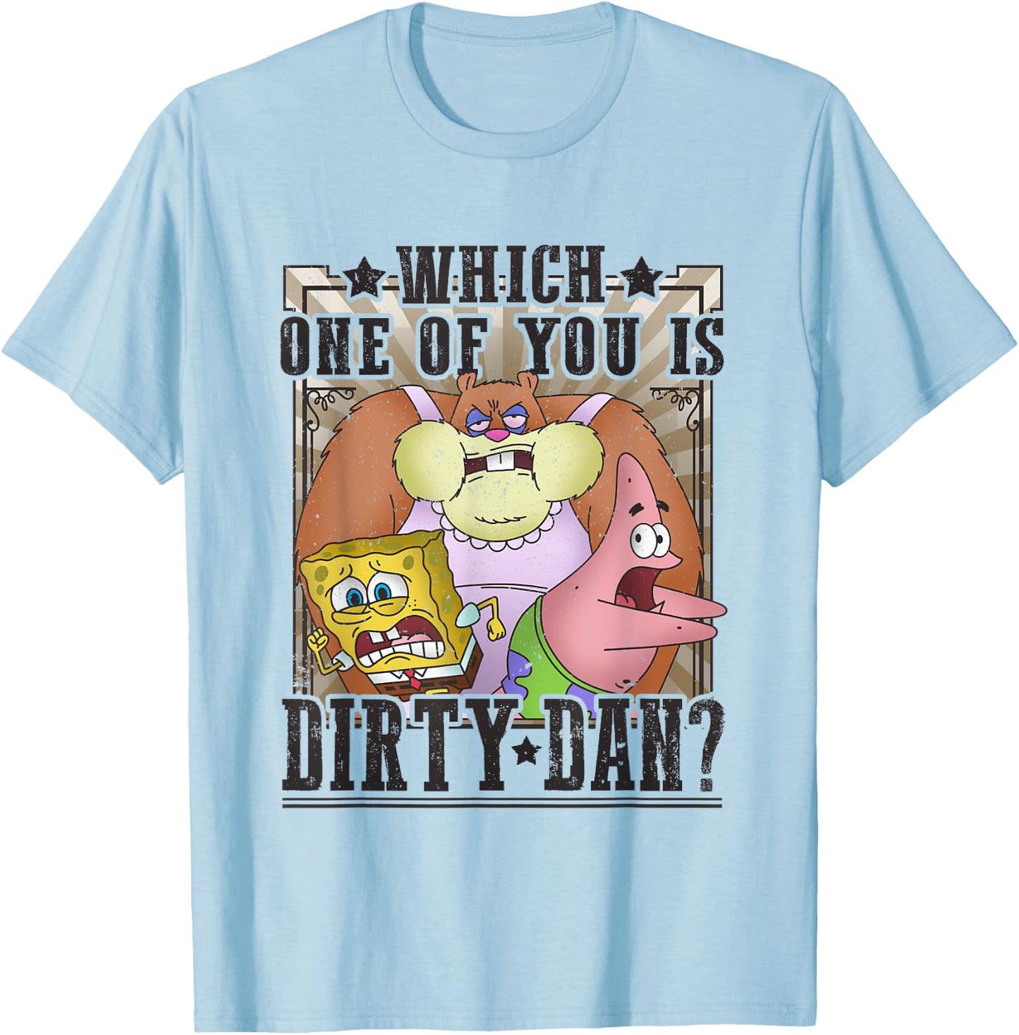 SpongeBob SquarePants Which One Of You Is Dirty Dan? Vintage T-Shirt - T-Shirt | Light Blue