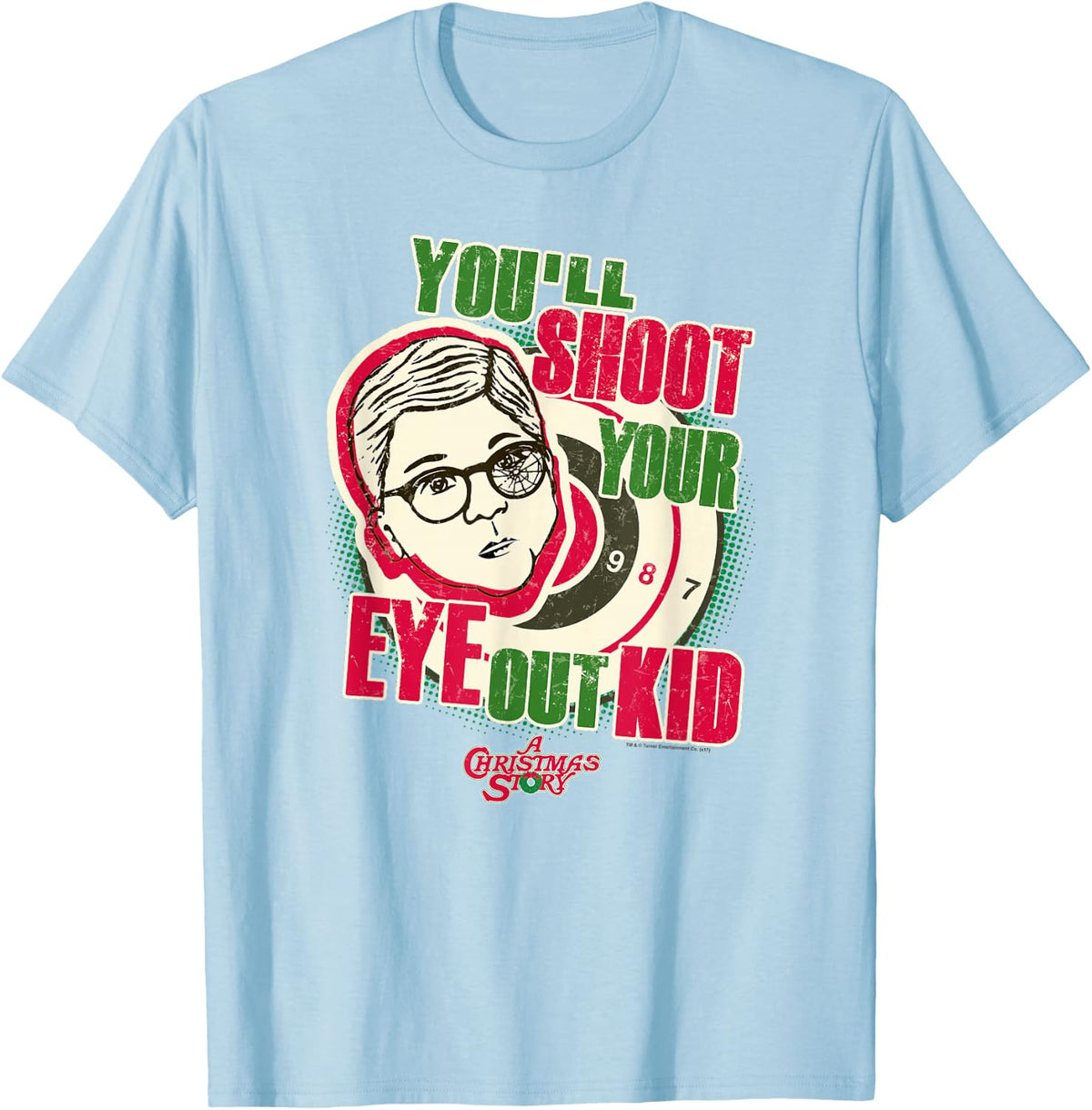 A Christmas Story You'll Shoot Your Eye Out Kid T-Shirt - T-Shirt | Light Blue
