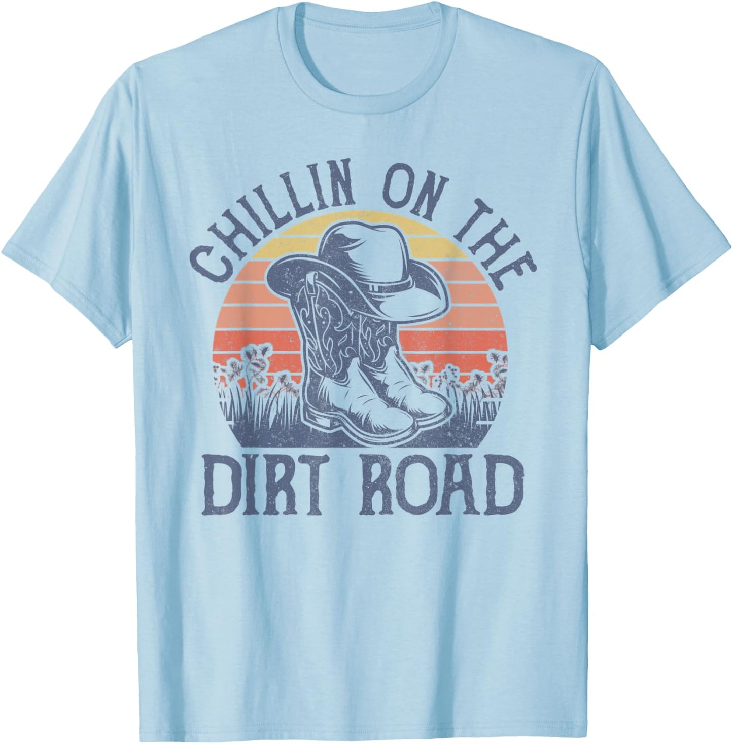 Chillin On The Dirt Road Cowboy Hat Country Music T-Shirt - T-Shirt | Light Blue
