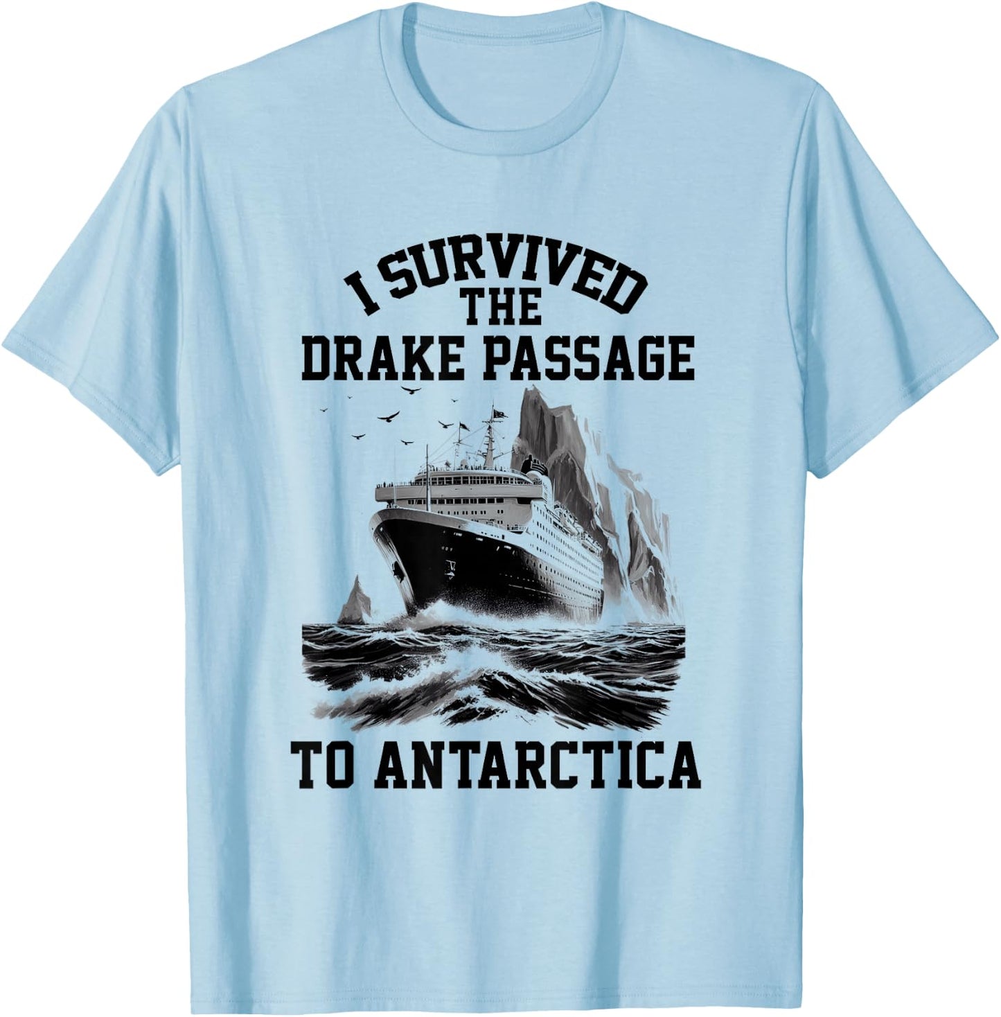 Retro Antarctica Cruise I Survived Drake Passage Antarctica T-Shirt - T-Shirt | Light Blue