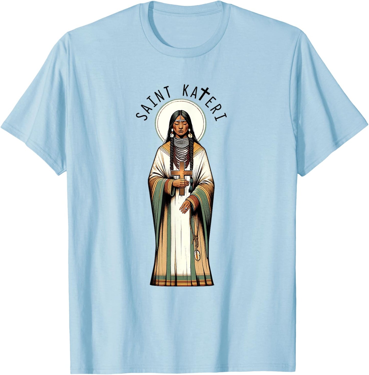 Catholic Lily Of The Mohawks Faith Saint Kateri Tekakwitha T-Shirt - T-Shirt | Light Blue
