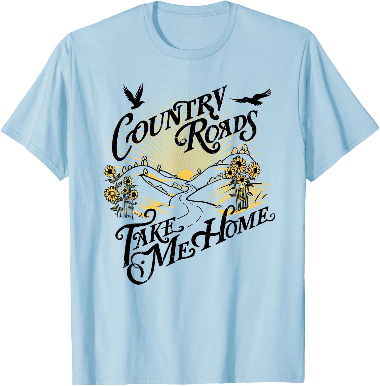 Camping Hiking Mountain Country Roads Take Me Home T-Shirt - T-Shirt | Light Blue
