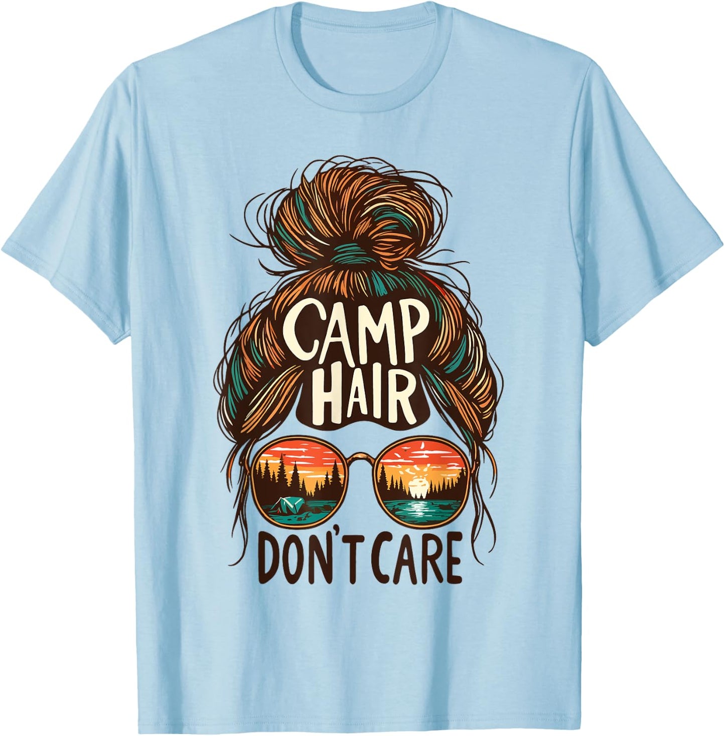 Camp Hair Don't Care Messy Bun Funny Camping Camper Women T-Shirt - T-Shirt | Light Blue