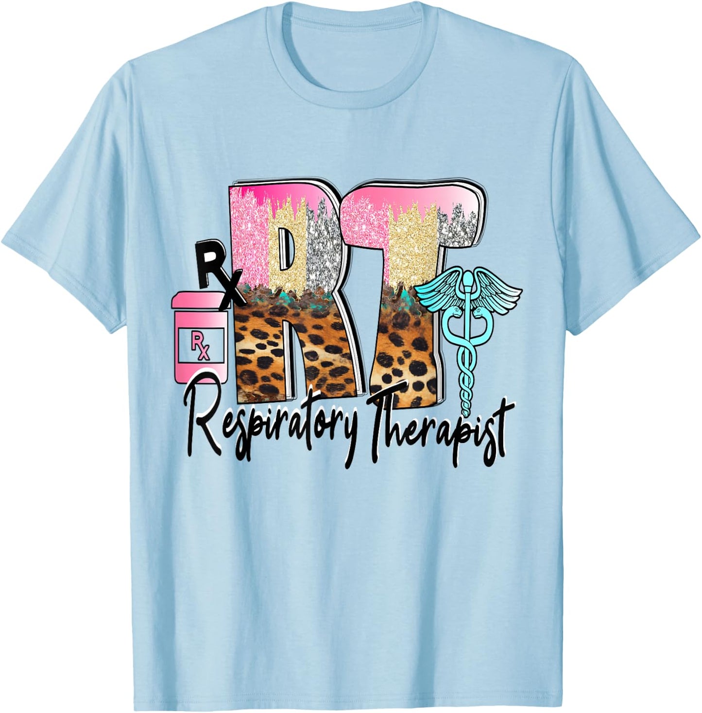 Registered Respiratory Therapist RT Care Week Pulmonologist T-Shirt - T-Shirt | Light Blue