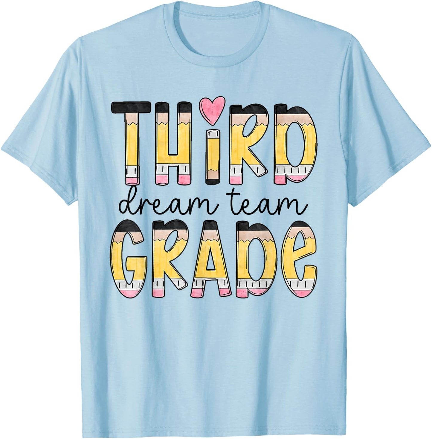 Third Grade Dream Team Back To School 3rd Grade Teacher T-Shirt - T-Shirt | Light Blue