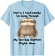 Cute Sloth Sorry I Am Cranky I'm Going Through T-Shirt - T-Shirt | Light Blue