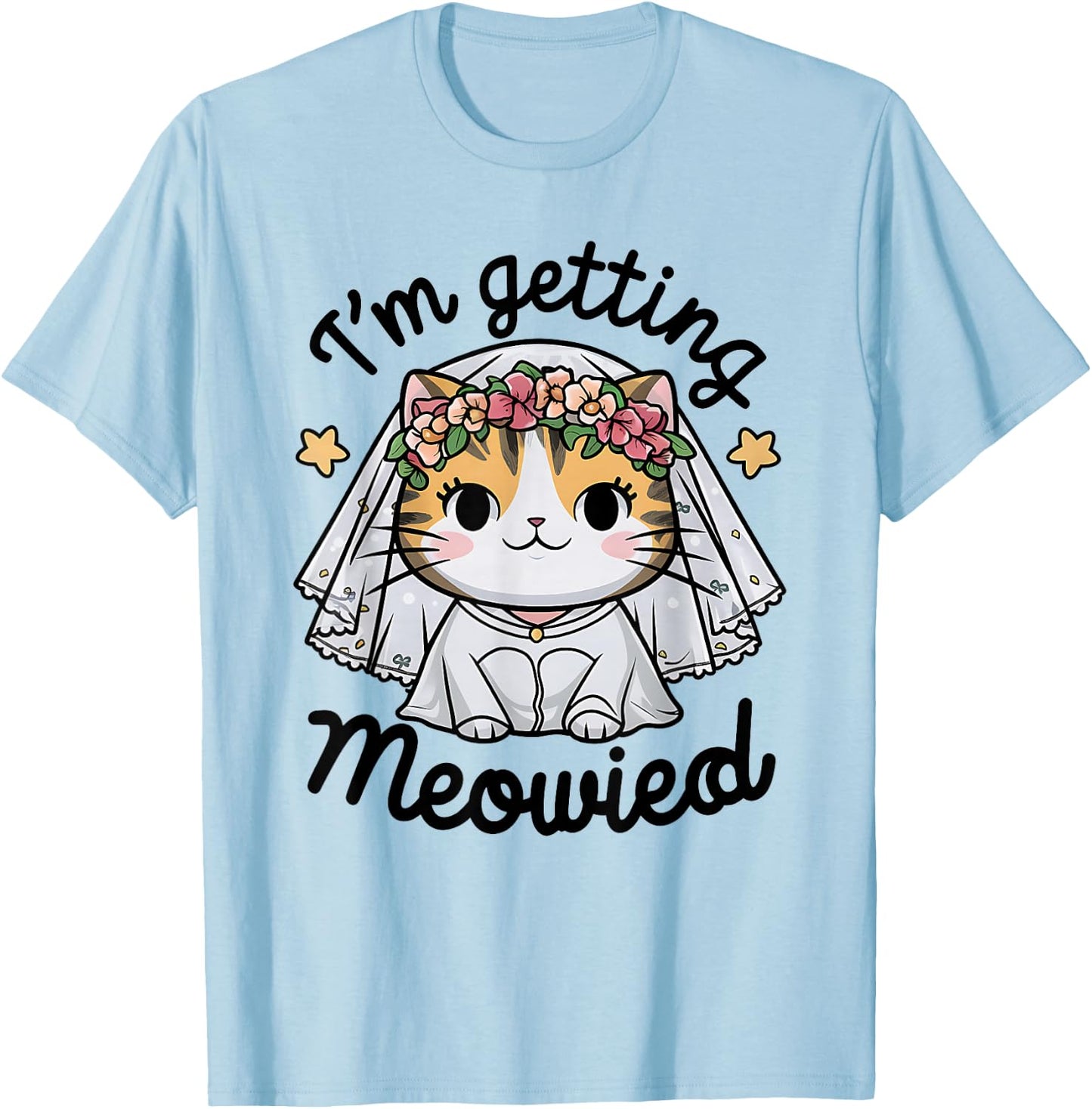 I'm Getting Meowied Bridesmaid Bachelorette Party Kawaii Cat T-Shirt - T-Shirt | Light Blue