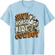 Save A Horse - Ride A Cowboy - Vintage Style T-Shirt - T-Shirt | Light Blue