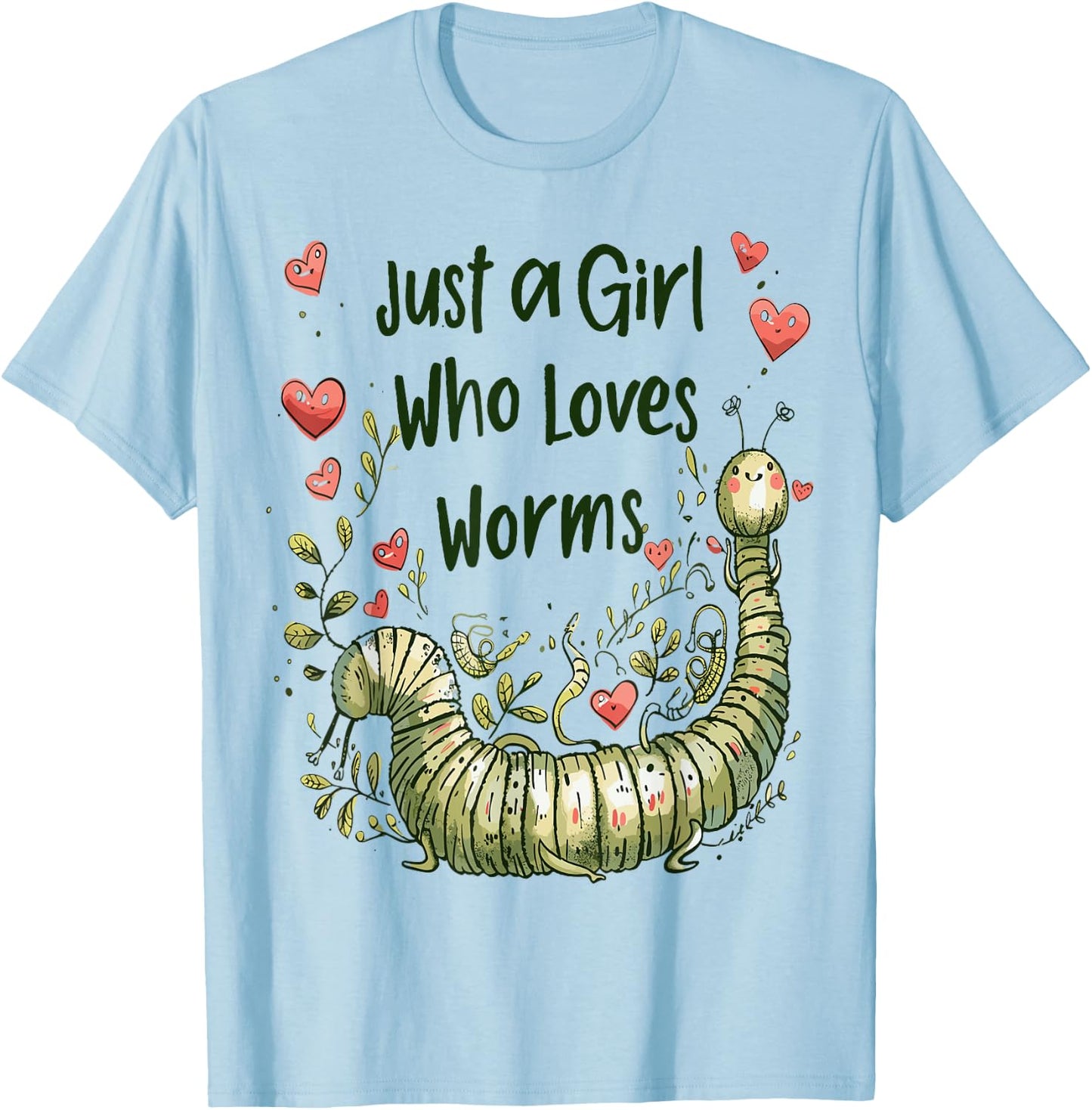 Cute Worms Lovers Gift Girls Just A Girl Who Loves Worms T-Shirt - T-Shirt | Light Blue