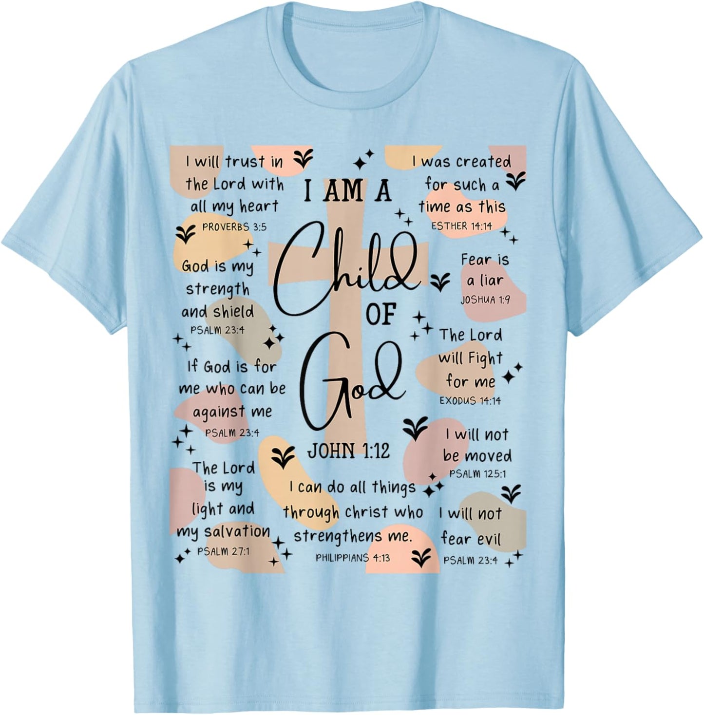 I Am A Child of God Bible Verse Religious Christian Gifts T-Shirt - T-Shirt | Light Blue