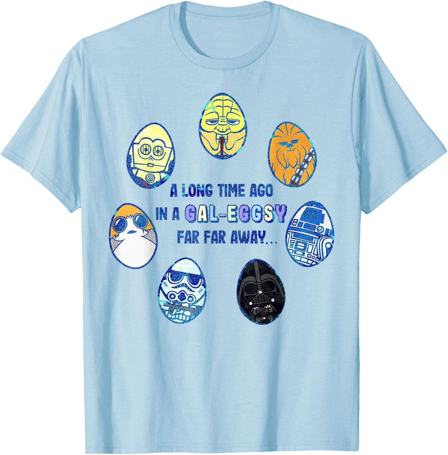 Star Wars Easter In A Gal-Eggsy Far Away T-Shirt - T-Shirt | Light Blue