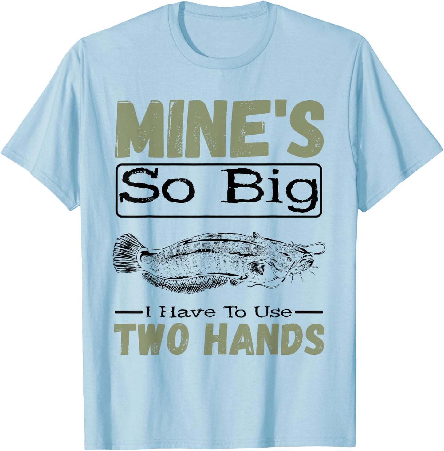 Catfish Mine's Ao Big Catfishing Catfish Angler Fisherman T-Shirt - T-Shirt | Light Blue
