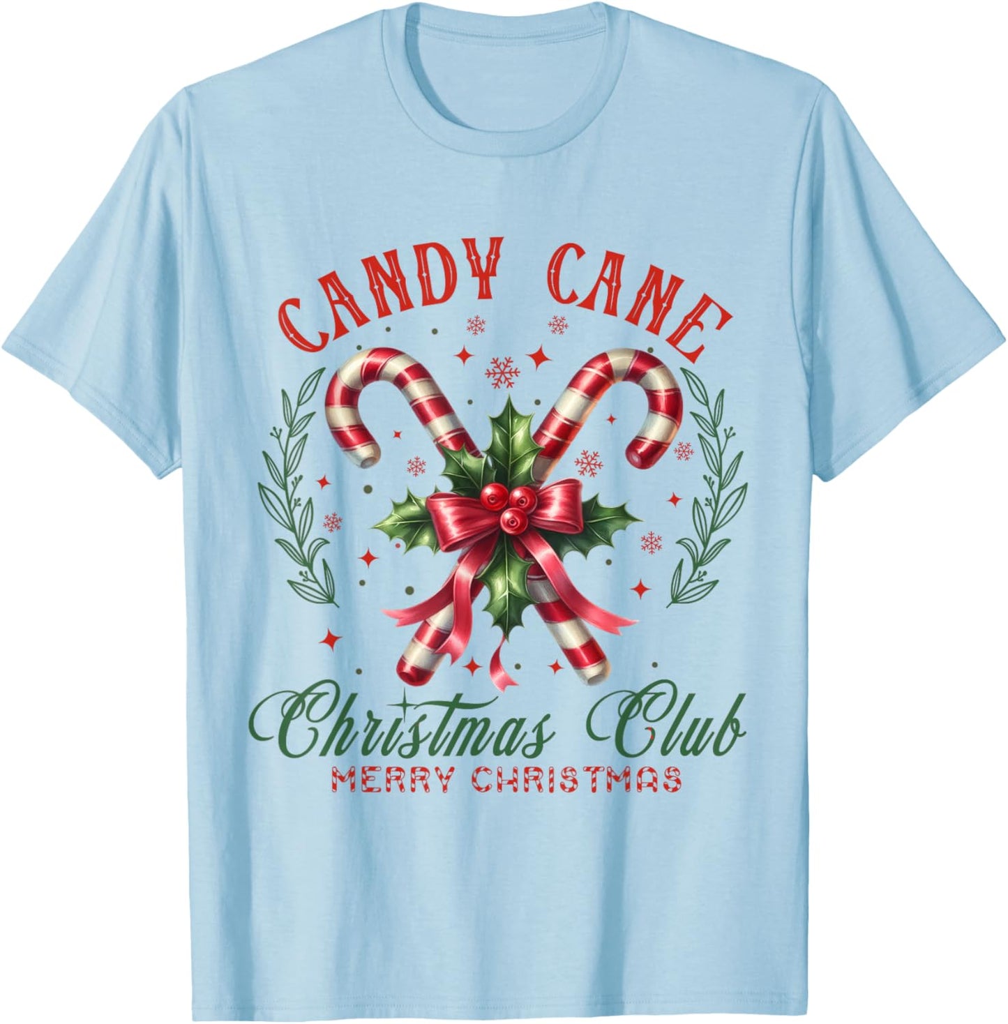 Christmas Holiday Season Xmas Candy Cane Christmas Club T-Shirt - T-Shirt | Light Blue