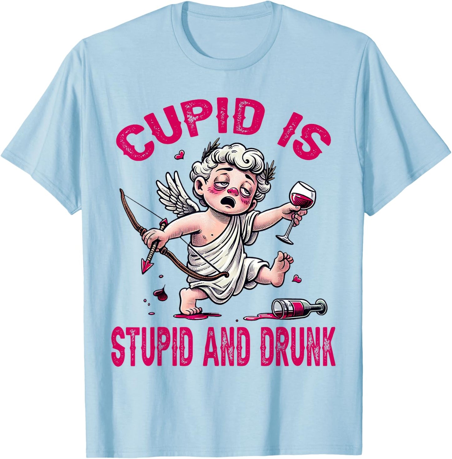 Cupid is Stupid and Drunk Anti-Valentine's Day Funny Women T-Shirt - T-Shirt | Light Blue
