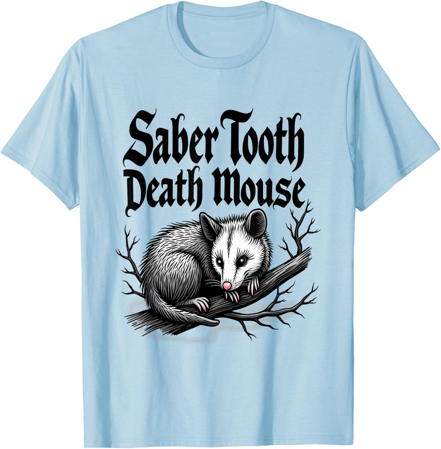 Saber Tooth Death Mouse Opossum Possum T-Shirt - T-Shirt | Light Blue