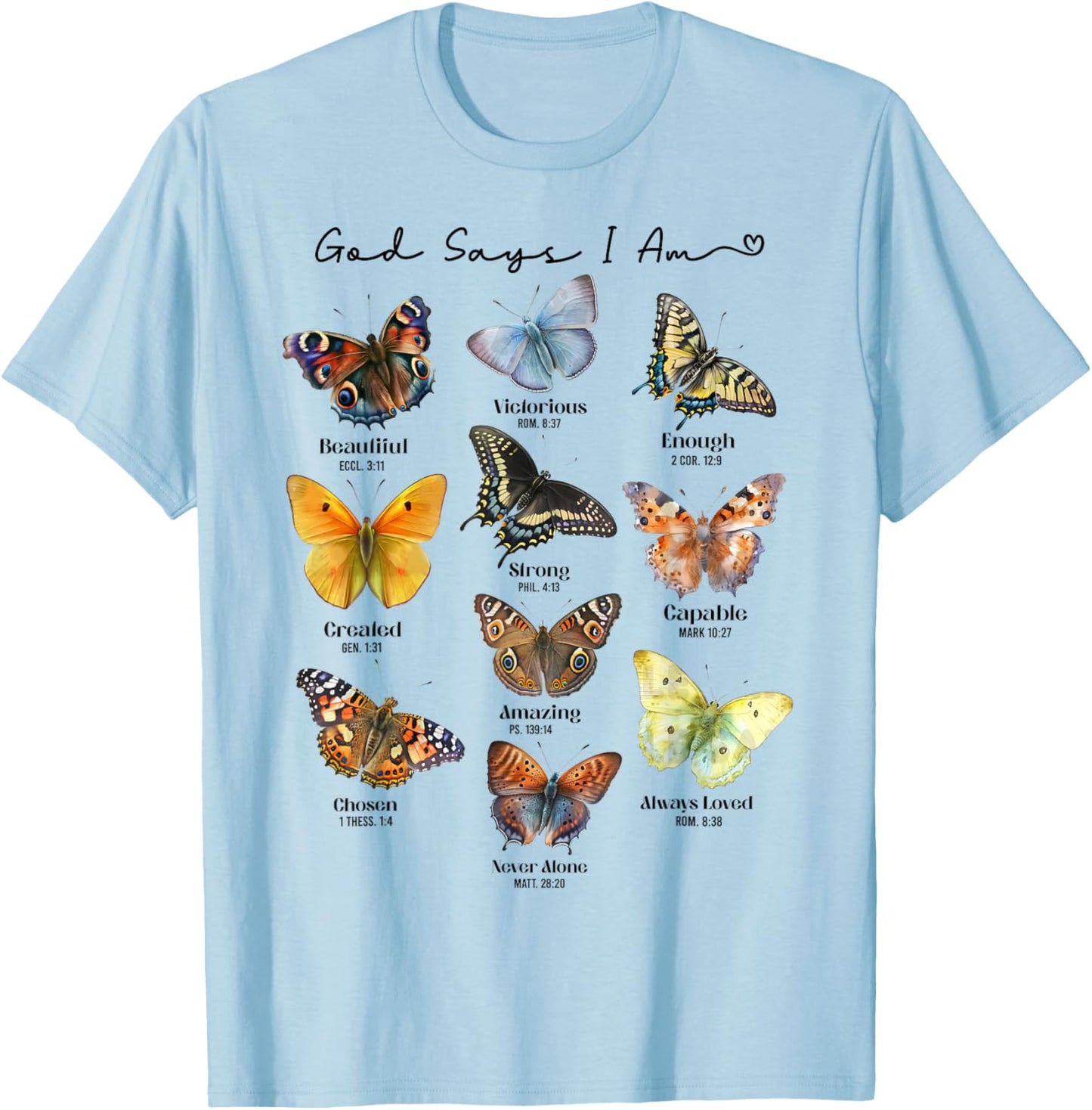God Says I Am Bible Verse Religious Christian Butterfly T-Shirt - T-Shirt | Light Blue