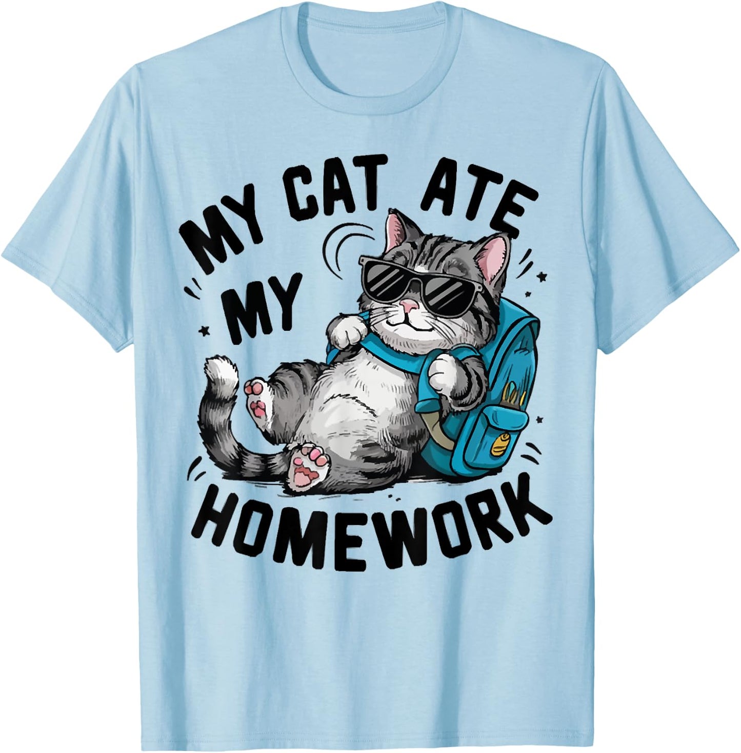 Funny My Cat Ate My Homework Cat Lover Back To School Outfit Men Women Girls Kids T-Shirt - T-Shirt | Light Blue