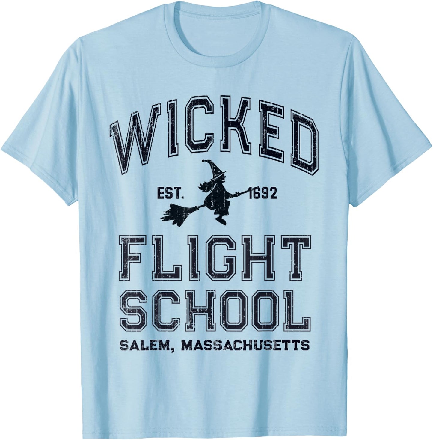 Funny WICKED FLIGHT SCHOOL Salem Massachusetts Witches Fly T-Shirt - T-Shirt | Light Blue