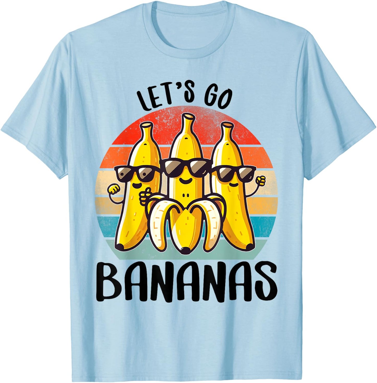 Funny Bananas Shirt Cute Banana Gifts Funny Lets go Bananas T-Shirt - T-Shirt | Light Blue