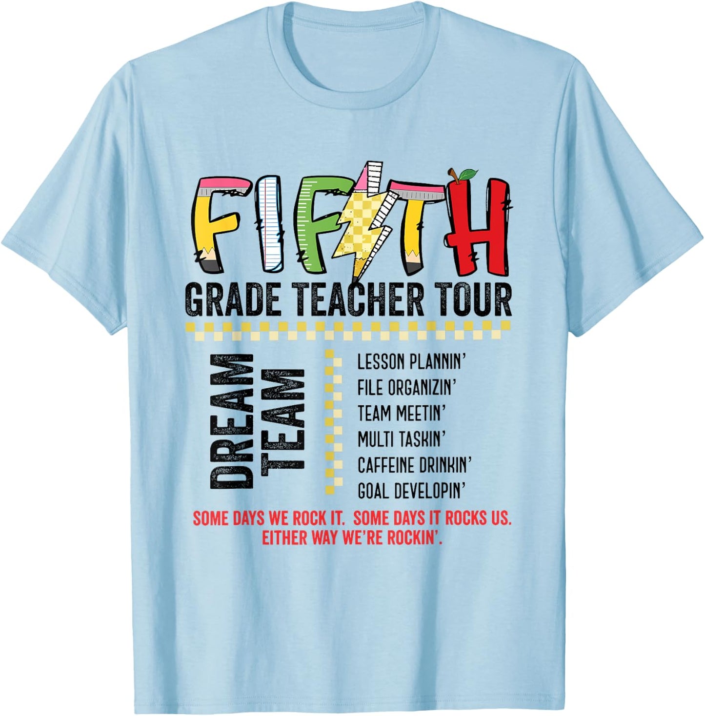 Fifth Grade Dream Team Rocks Back To School Teacher Tour T-Shirt - T-Shirt | Light Blue