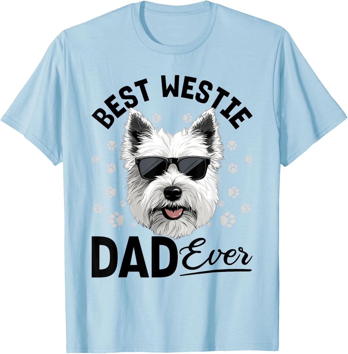 West Highland White Terrier Westie Dog Breed Best Westie Dad Women Girls Kids T-Shirt - T-Shirt | Light Blue