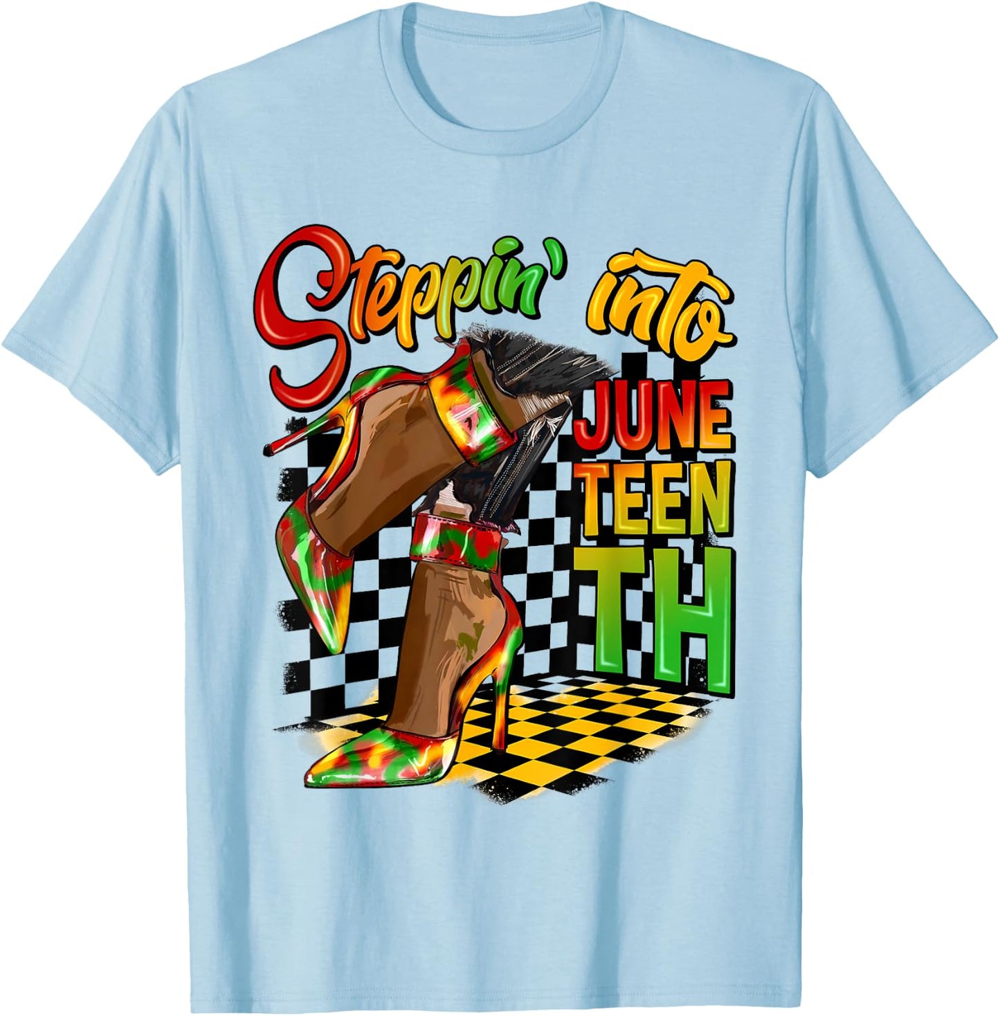 Stepping into Juneteenth High Heels Afro African Women Girls T-Shirt - T-Shirt | Light Blue